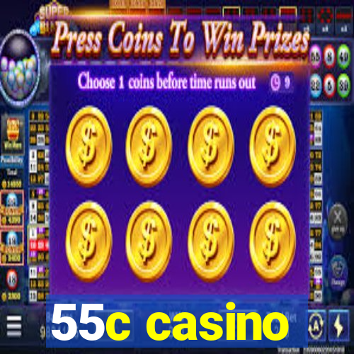 55c casino